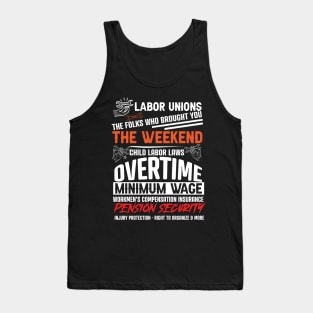 Championing Workers' Rights: Celebrate Labor Unions' Legacy with this History-Packed Shirt! Tank Top